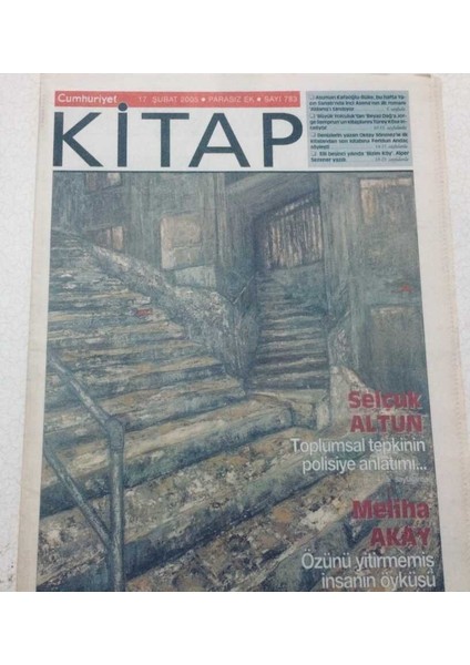 Cumhuriyet Gazetesi Kitap Eki 17 Şubat 2005 - Selçuk Altun Toplumsal Tepkinin Polisiye Anlatımı GZ47572