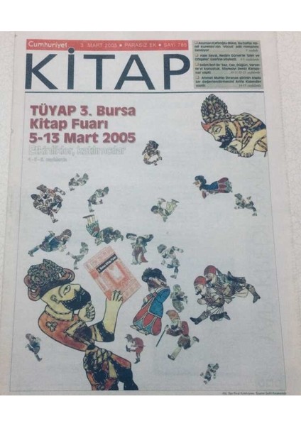 Cumhuriyet Gazetesi Kitap Eki 3 Mart 2005 - Nedim Gürselle Izler ve Gölgeler Üzerine GZ47614