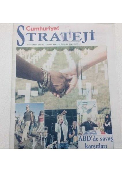 Cumhuriyet Gazetesi Strateji Eki 29 Ağustos 2005 - Abdde Savaş Karşıtları Örgütleniyor GZ47541