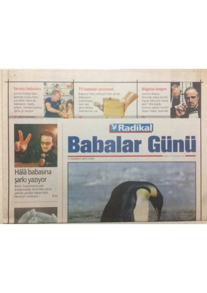 Radikal Gazetesi Babalar Günü 17 Haziran 2005 - Belki Gizlerler Ama Babalar Da Sever GZ50654