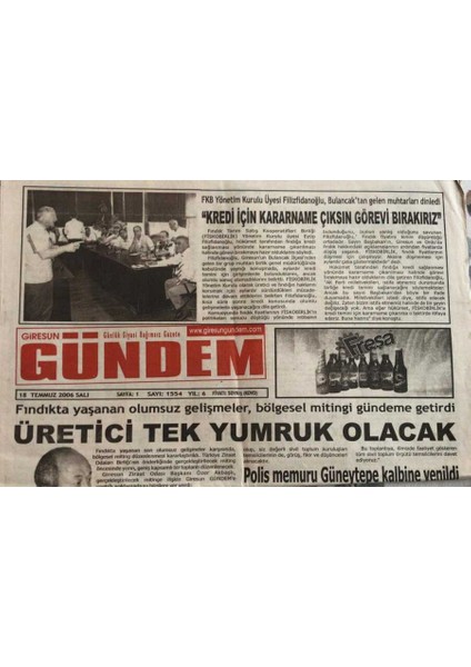Giresun Gündem Gazetesi 18 Temmuz 2006-TERÖRISTLER Giresuna Ilerledi GZ45732 fiyatları