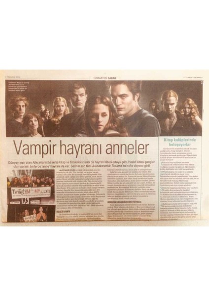 Sabah Gazetesi Cumartesi Eki 3 Temmuz 2010 - Vampir Hayranı Anneler GZ40274