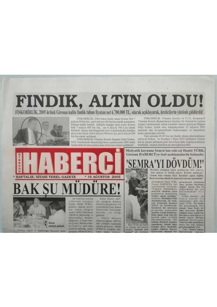 Giresun Haberci Gazetesi 16 Ağustos 2005 Ak Partinin Kururluşunun 4. Yıl Dönümü Giresunda Coşkuyla Kutlandı - GZ44281 fiyatları