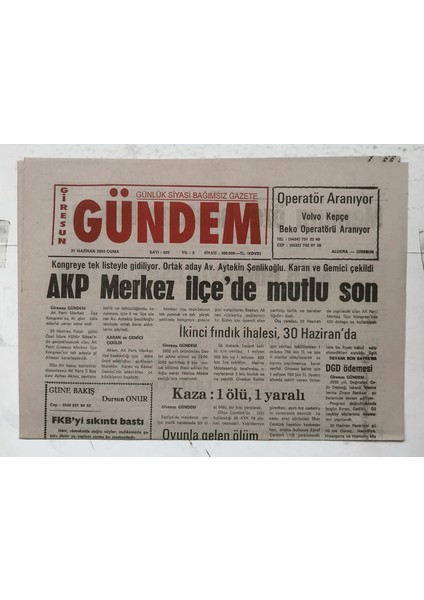 Giresun Gündem Gazetesi 27 Haziran 2003 - Akp Merkez Ilce De Mutlu Son GZ5724 fiyatları
