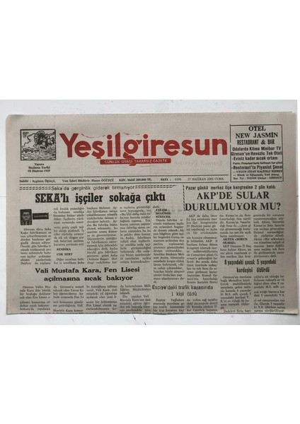Yeşilgiresun Gazetesi 27 Haziran 2003 - Seka Lı Işçiler Sokağa Çıktı GZ5725