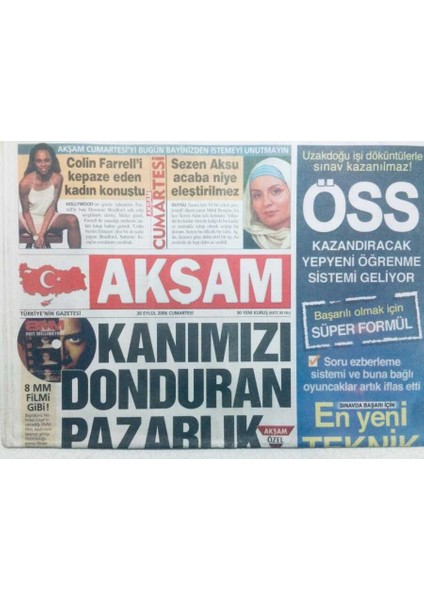 Akşam Gazetesi 30 Eylül 2006 - Kanımızı Donduran Pazarlık GZ43089 fiyatları