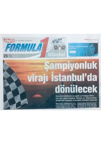 Sabah Gazetesi Formula 1 Eki 25 Ağustos 2006 - Şampiyonluk Virajı Istanbulda GZ41296