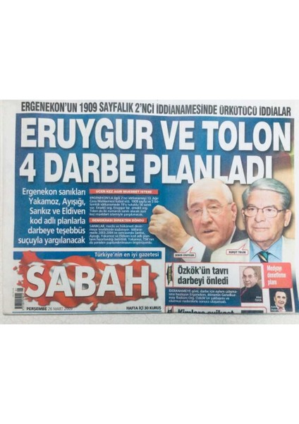 Sabah Gazetesi 26 Mart 2009 - Eruygur ve Tolon 4 Darbe Planladı GZ43253