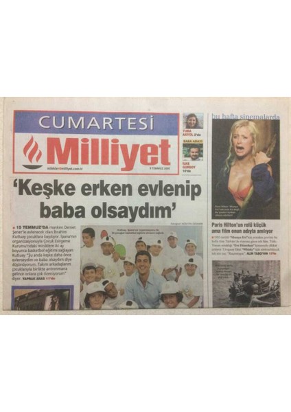 Milliyet Gazetesi Cumartesi 9 Temmuz 2005 - Ibrahim Kutluay,keşke Erken Evlenip Baba Olsaydım GZ47126