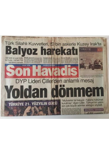 Son Havadis Gazetesi 15 Mayıs 1997 - Türk Silahlı Kuvvetleri 50 Bin Askerle Kuzey Irakta - GZ43908