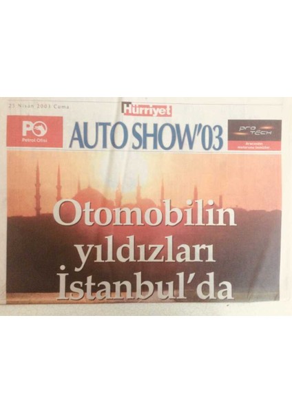 Hürriyet Gazetesi Auto Eki 25 Nisan 2003 - Otomobil Yıldızları Istanbulda GZ38993