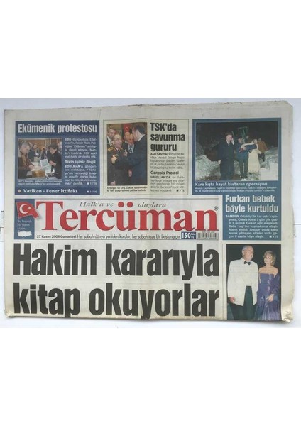 Tercüman Gazetesi 27 Kasım 2004 - Hakim Kararıyla Kitap Okuyorlar GZ7158 fiyatları