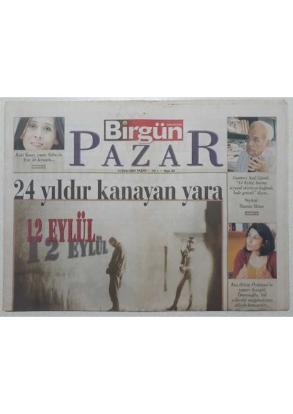 Birgün Gazetesi Pazar Eki 12 Eylül 2004 - 24 Yıldır Kanayan Yara 12 Eylül GZ53026