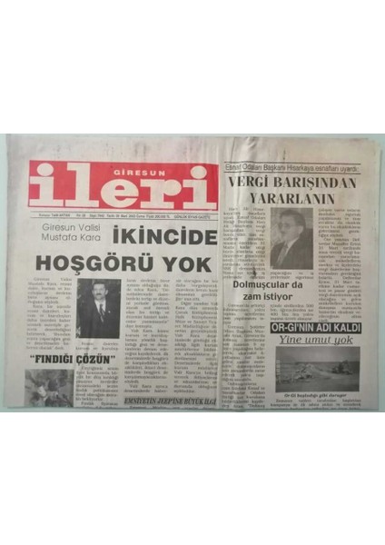 Giresun Ileri Gazetesi 28 Mart 2003 Giresun Valisi Mustafa Kara Ikincide Hoşgörü Yok -GZ37558