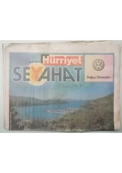 Hürriyet Seyahat Gazetesi 11 Eylül 2003 Bir Yanım Ege Bir Yanım Akdeniz -GZ37515