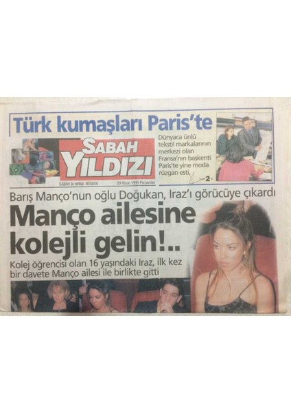 Sabah Yıldızı Gazetesi 29 Nisan 1999 - Manço Ailesine Kolejli Gelin GZ50748