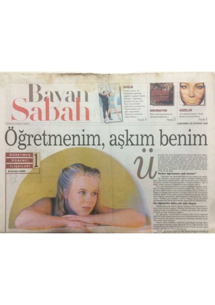 Sabah Gazetesi Bayan Sabah Eki 30 Haziran 1999 - Türkan Şoray ve Hayatım Film GZ50708