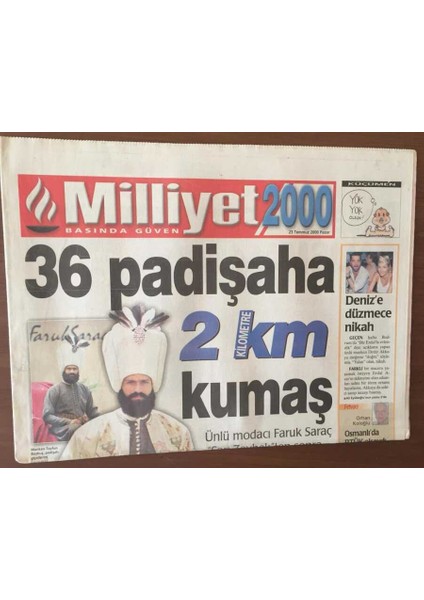 Milliyet 2000 Gazetesi 23 Temmuz 2000 - Ünlü Modacı Faruk Saraç 36 Padişah In Giydiği Giysileri Yeniden Uyarladı GZ6765