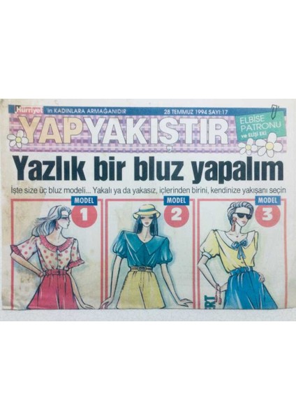 Hürriyet Gazetesi Yap Yakıştır Eki 28 Temmuz 1994 - Yazlık Bir Bluz Yapalım GZ41801