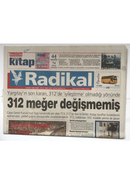 Radikal Gazetesi 18 Mart 2005 - Çanakkalenin 90. Yıldönümü GZ5307 fiyatları