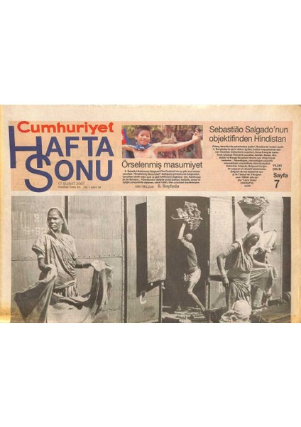 Cumhuriyet Gazetesi Haftasonu Eki 17 Şubat 2007 - Sebastiao Salgadonun Objektifinden Hindistan GZ109091