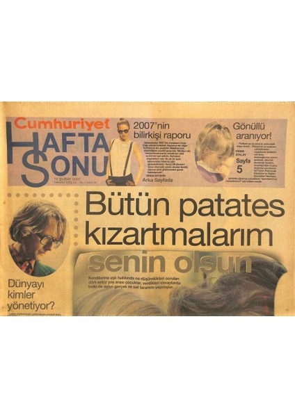 Cumhuriyet Gazetesi Haftasonu Eki 10 Şubat 2007 - Dünyayı Kimler Yönetiyor ? - Istanbulun Hazineleri GZ109090