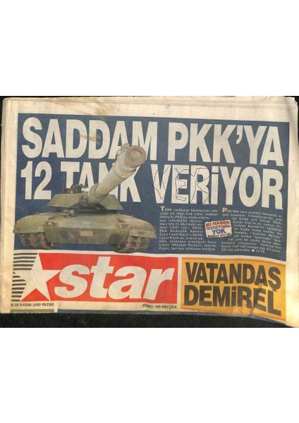 Star Gazetesi 26 Kasım 2000 - Saddam Pkkya 12 Tank Veriyor - Vatandaş Demirel GZ120839