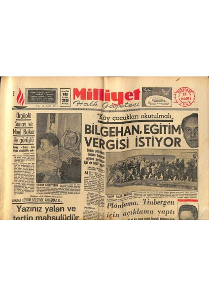 Milliyet Halk Gazetesi 11 Mart 1965 - Azapkapı ve Aksaray Geçitleri Yapılamıyor - Bilgehan , Eğitim Vergisi Istiyor GZ121428
