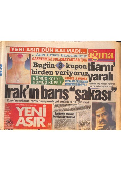 Yeni Asır Gazetesi 16 Şubat 1991 - Saddamın Teröristi Bombasıyla Yakalandı - Çelebinin Oğlu Oldu GZ131693
