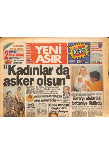Yeni Asır Gazetesi 11 Aralık 1991 - Esra Bebeği Elektrikli Battaniye Öldürdü - Spil Dağında Mahsur Kalan 60 Tatilci Başından Geçenleri Anlatıyor GZ132297