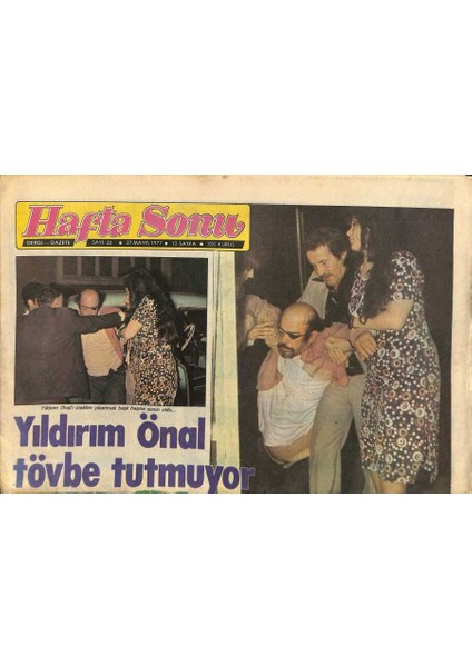 Haftasonu Gazetesi 27 Mayıs 1977 - Cem Karaca , Yurt Dışına Kaçtı !.. - Yıldırım Önal Tövbe Tutmuyor GZ115001