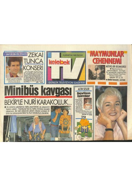 Kelebek Tv Gazetesi 8 Ağustos 1993 - Zekai Tunca, Nurdan Torun ve Ümit Besen, Mithat Körler GZ126394