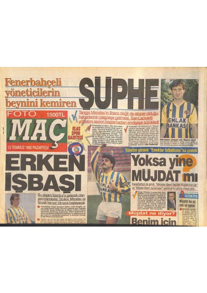 Foto Maç Gazetesi 13 Temmuz 1992 - Venglosun Yeni Yaptırdığı Rampa , Büyük Ilgi Gördü - Fenerbahçeli Yöneticilerin Beyninin Kemiren Şüphe GZ127055