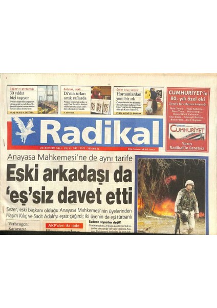 Radikal Gazetesi 28 Ekim 2003 - Bushu Seçim Derdi Sardı - Yök Mesaisi Yoğun - Beşiktaşın Üstünlüğü GZ127121
