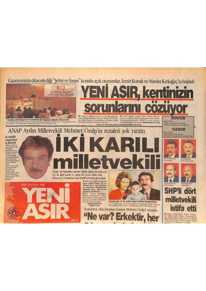 Yeni Asır Gazetesi 26 Eylül 1989 - Mehmet Özalpin Rezaleti Şok Yarattıiki Karılı Milletvekili-Altındağda Sapık Avı - Shpli 4 Milletvekili Istifa Etti GZ132274