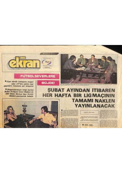 Tercüman Gazetesi Inci Ekran Eki 13 Aralık 1977 - Şubat Ayından Itibaren Her Hafta Bir Lig Maçının Tamamı Naklen Yayınlanacak GZ114914