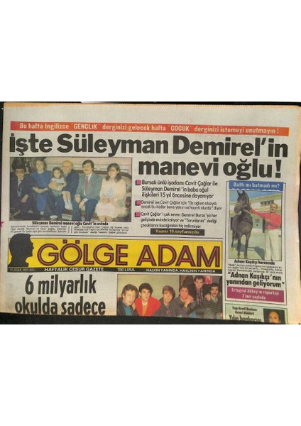 Gölge Adam Gazetesi 13 Ocak 1987 - Işte Süleyman Demirelin Manevi Oğlu - Galatasaraylı Yöneticiler Suçlanıyor ! GZ127226