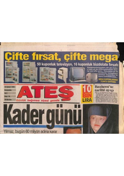 Ateş Gazetesi 14 Şubat 1996 - Yılmaz , Bugün 60 Milyon Adına Karar Verecek - Başkentte Tarihi Ayıp GZ93570