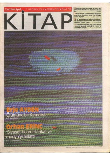 Cumhuriyet Gazetesi Kitap Eki 2 Haziran 2005 - Leopardinin Şarkıları Iki Kez Basıldı - Erje Ayden Ölümüne Bir Kemalist GZ96495