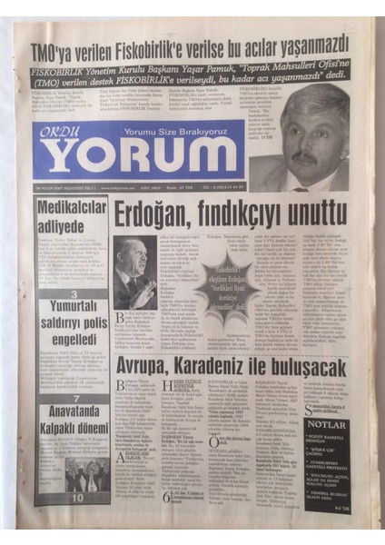 Ordu Yorum Gazetesi 9 Nisan 2007 - Erdoğan Fındıkçıyı Unuttu GZ23246