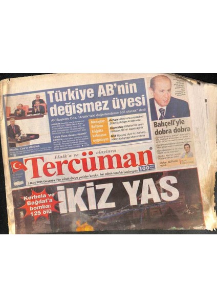 Tercüman Gazetesi 3 Mart 2004 - Türkiye Abnin Değişmez Üyesi - Kerbela ve Bağdata Bomba 125 Ölü GZ96040