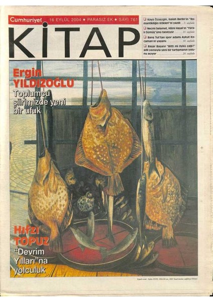 Cumhuriyet Gazetesi Kitap Eki 16 Eylül 2004 - Ergin Yıldızoğlu Toplumcu Şiirimizde Yeni Bir Ufuk GZ96520