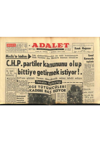 Adalet Gazetesi 13 Şubat 1964 - Haliçi Dolmaktan Ancak Bir Porselen Fabrikası Kurtarır ! - Ege Tütüncüleri Kadere Baş Eğiyor GZ121626