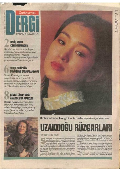 Cumhuriyet Gazetesi Dergi Eki 31 Mart 1996 - Bir Tılsım Kadın Gong Li ve Fırtınalar Kopartan Çin Sineması... GZ96659