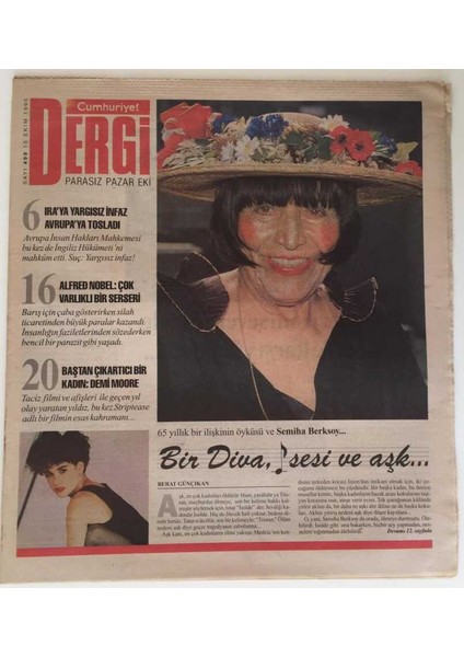 Cumhuriyet Gazetesi Dergi Eki 15 Ekim 1995 - 65 Yıllık Bir Ilişkinin Öyküsü ve Semiha Berksoy , Bir Diva Sesi ve Aşk GZ16605 fiyatları