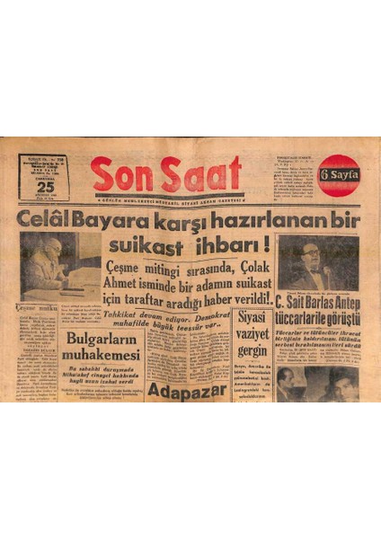Son Saat Gazetesi 25 Ağustos 1948 - Celâl Bayara Karşı Hazırlanan Bir Suikast Ihbarı ! - Bulgarların Muhakemesi GZ119242
