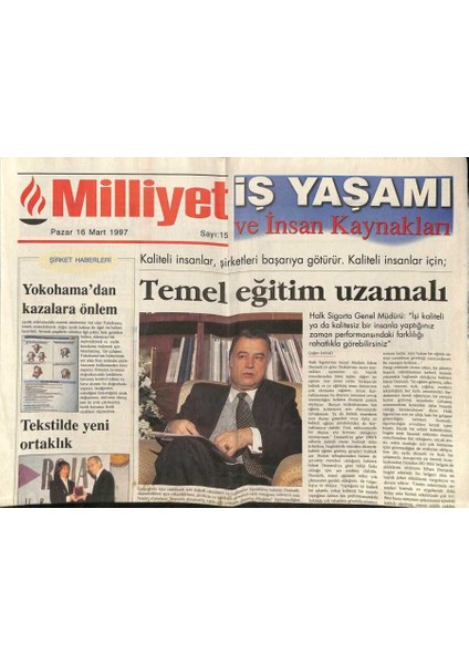 Milliyet Gazetesi Iş Yaşamı Eki 6 Mart 1997 - Toys R Usın Prensiplerisahiplenme-Paylaşma-Başarı,prof. Barutçugil Insan Sevgisine Gönül Verin