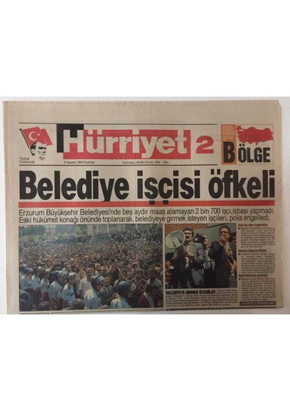 Hürriyet 2 Bölge Gazetesi 8 Ağustos 1994 - Erzurum Belediye Işçisi Öfkeli GZ25251