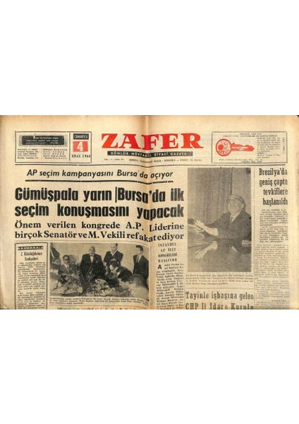 Zafer Gazetesi - 4 Nisan 1964 - Gümüşpala Bursada Ilk Seçim Konuşmasını Yapacak GZ110380