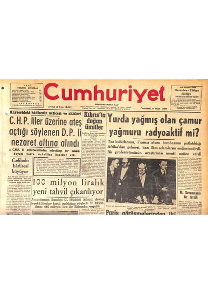 Cumhuriyet Gazetesi 26 Mart 1960 - Gelibolu Hadisesi Büyüyor - Kıbrısta Doğan Ümitler GZ119999